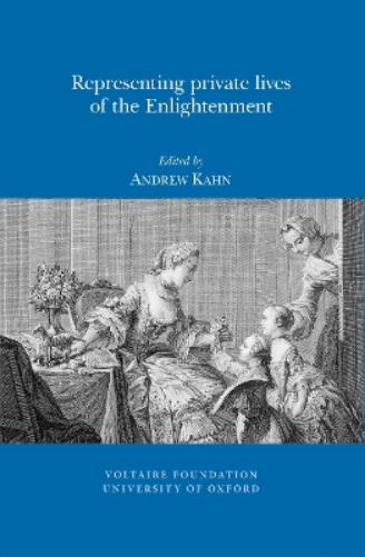 Representing Private Lives of the Enlightenment