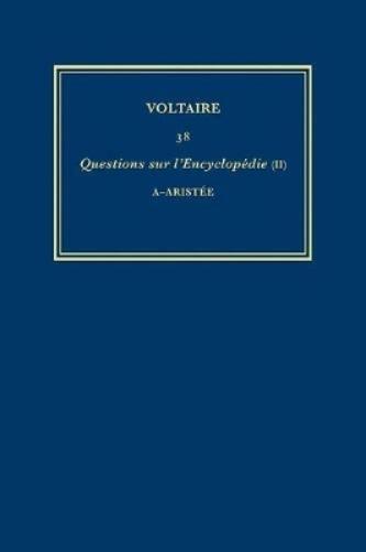 Œuvres complètes de Voltaire (Complete Works of Voltaire) 38