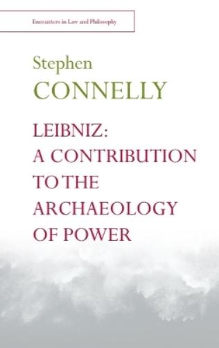 Leibniz: A Contribution to the Archaeology of Power