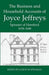 The Business and Household Accounts of Joyce Jeffreys, Spinster of Hereford, 1638-1648