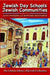 Jewish Day Schools, Jewish Communities