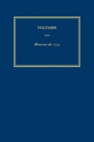 Œuvres complètes de Voltaire (Complete Works of Voltaire) 75A