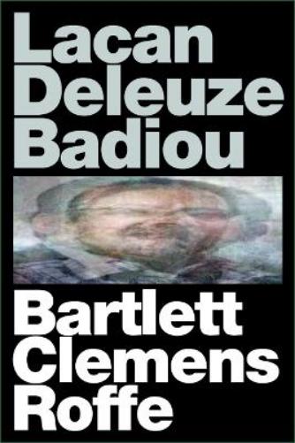 Lacan Deleuze Badiou