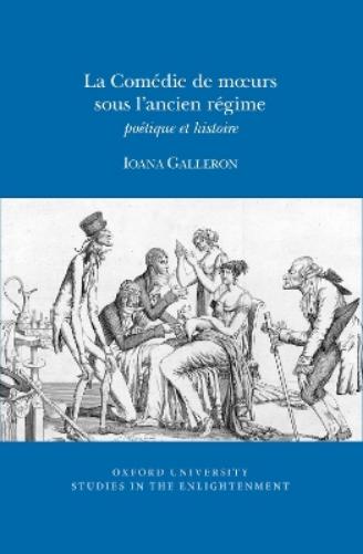 La Comédie de Mœurs Sous l'Ancien Régime