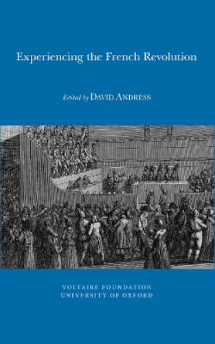 Experiencing the French Revolution