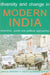 Diversity and Change in Modern India