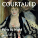 The Courtauld: Paris by Night Wall Calendar 2027 (Art Calendar)