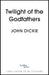 Twilight of the Godfathers