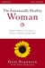 The Emotionally Healthy Woman Workbook