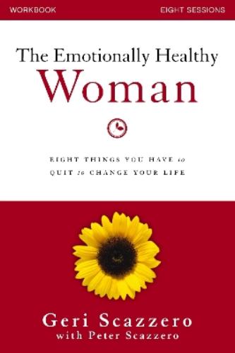 The Emotionally Healthy Woman Workbook