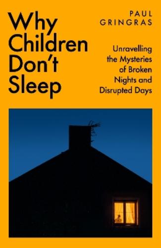 Why Children Don't Sleep