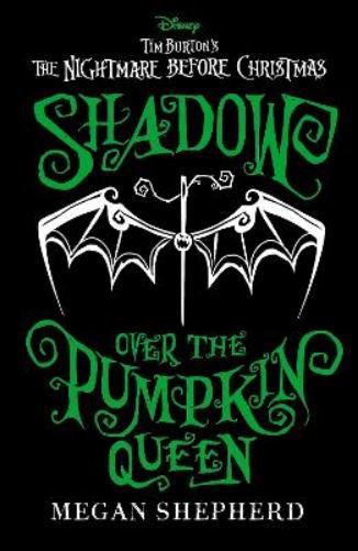 Disney Tim Burton's The Nightmare Before Christmas: Shadow Over the Pumpkin Queen