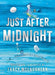 Just After Midnight