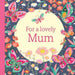 For a Lovely Mum