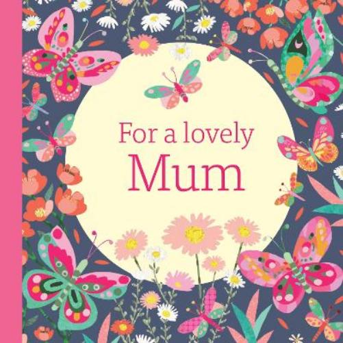 For a Lovely Mum