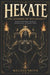 Hekate the Goddess of Witchcraft