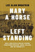 Nary a Horse Left Standing