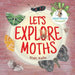 Let's Explore Moths