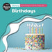 History: Past, Present, Future: Daily Life: Daily Life - Birthdays