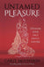 Untamed Pleasure