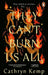 They Can't Burn Us All