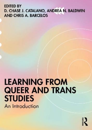 Learning from Queer and Trans Studies