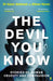The Devil You Know