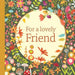 For a Lovely Friend
