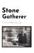 Stone Gatherer