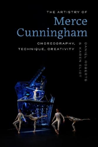 The Artistry of Merce Cunningham