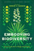 Embodying Biodiversity