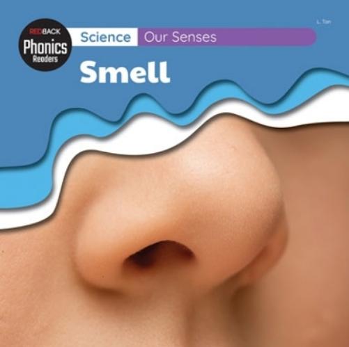 Science: Our Senses - Smell