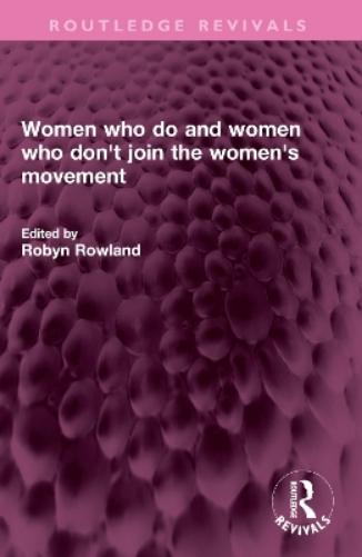 Women who do and women who don't join the women's movement