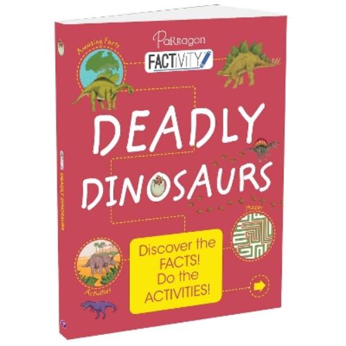 Deadly Dinosaurs
