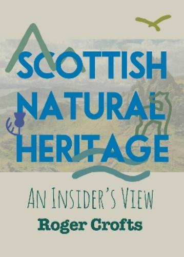Scottish Natural Heritage: An Insider’s View