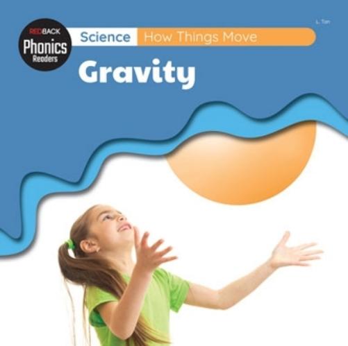 Science: How Things Move - Gravity