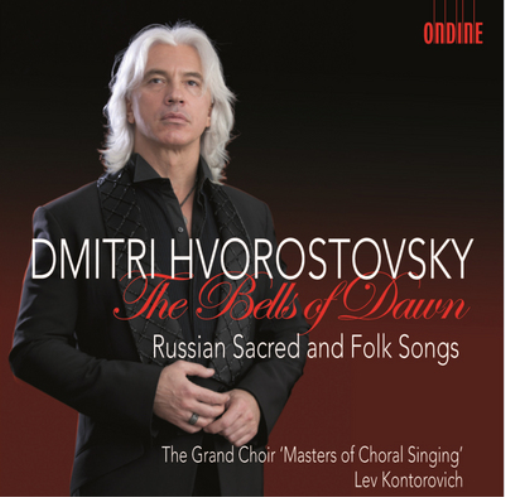 Dmitri Hvorostovsky: The Bells of Dawn: Russian Sacred and Folk Songs