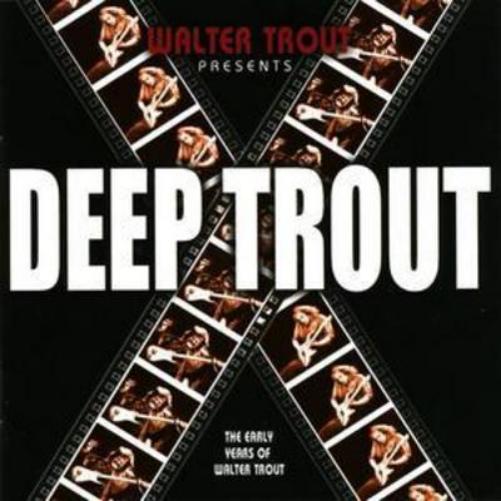 Deep Trout