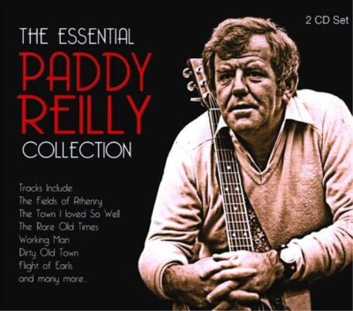 The Essential Paddy Reilly Collection