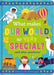 What Makes Our World So Very Special?