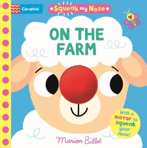 Squeak My Nose On the Farm