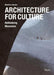 Architecture For Culture