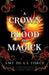 A Crown of Blood and Magick