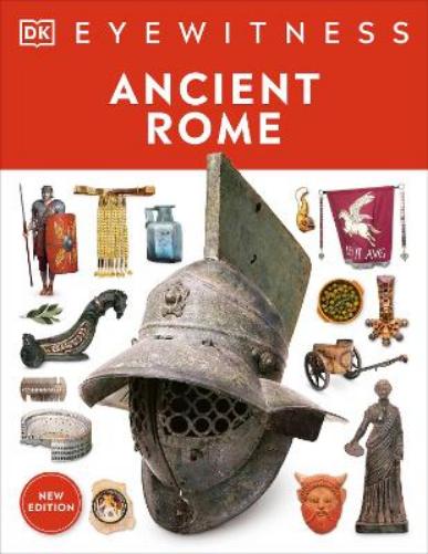 Eyewitness Ancient Rome