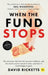 When the Fund Stops