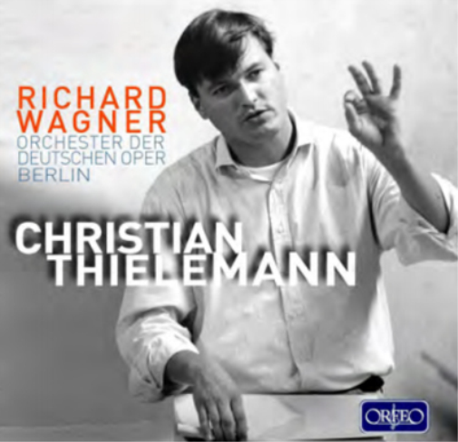 Christian Thielemann: Richard Wagner
