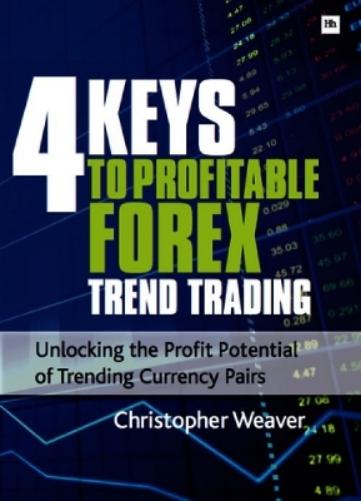 4 Keys to Profitable Forex Trend Trading