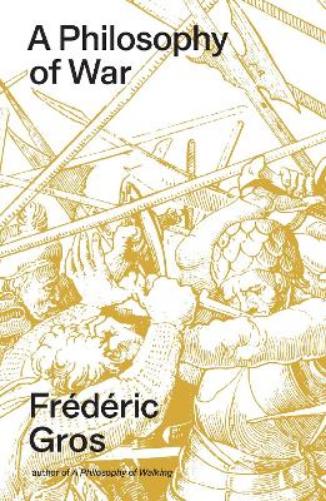 A Philosophy of War