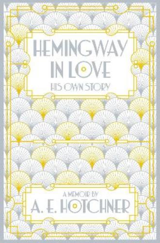 Hemingway in Love