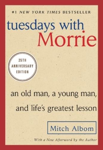 Tuesdays with Morrie